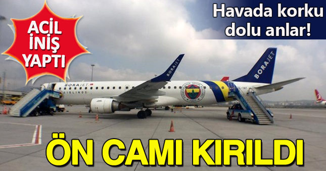 Fenerbahçe uçağı acil iniş yaptı