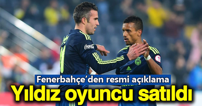Fenerbahçe yıldız oyuncusunu resmen sattı