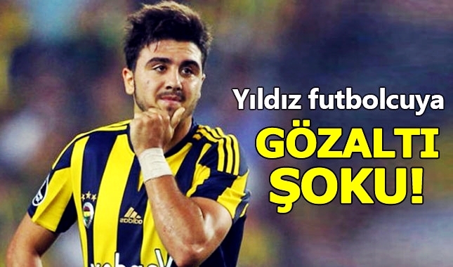 Fenerbahçeli Ozan Tufan gözaltına alındı