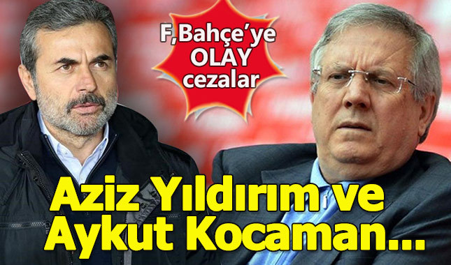 Fenerbahçe'ye olay cezalar...