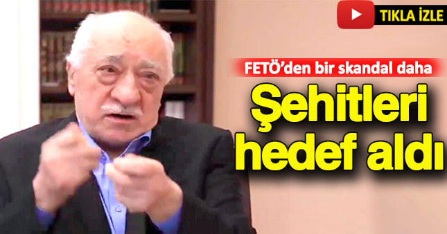 Fethullah Gülen verdiği röportajda şehitlerimize dil uzattı