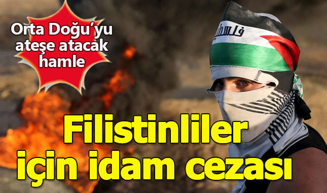 Filistinliler'e idam yasası İsrail Meclisi'nde