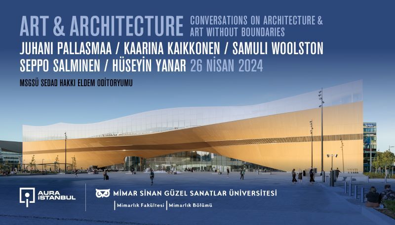 Finlandiyalı Mimar ve Sanatçılar Art & Architecture Panelinde Buluşuyor 
