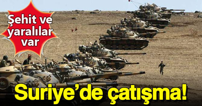 Fırat Kalkanı'nda şehit ve yaralılar var