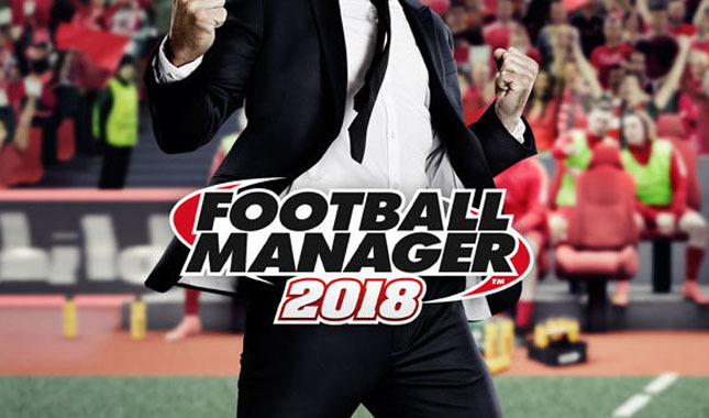 Football Manager 2018 ne zaman çıkacak - FM 2018 fiyatı ne kadar?