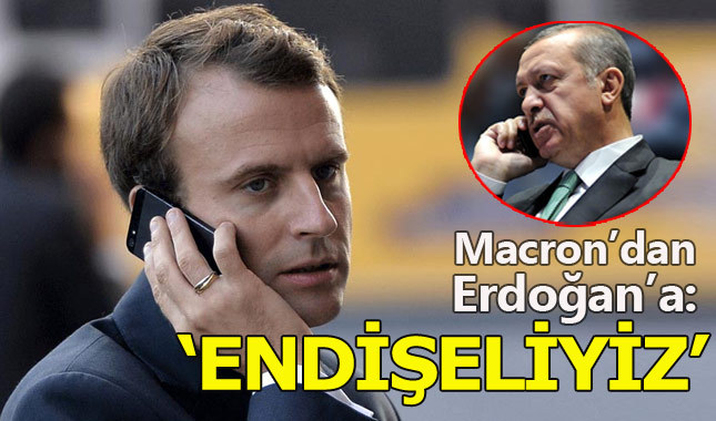 Fransa Cumhurbaşkanı Macron, Cumhurbaşkanı Erdoğan'ı aradı