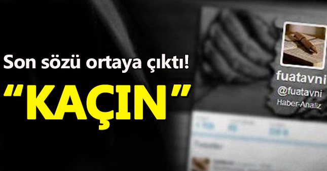 Fuat Avni'nin son sözleri ortaya çıktı! 