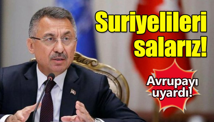 Fuat Oktay'dan Avrupa'ya uyarı!