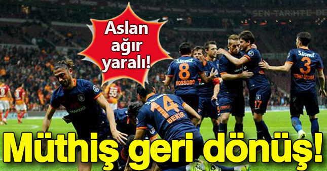 Galatasaray 1 - 2 Başakşehir (Maç Özeti)