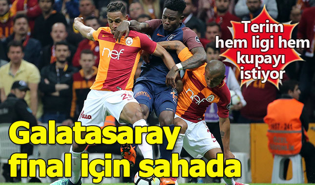 Galatasaray kupada final istiyor