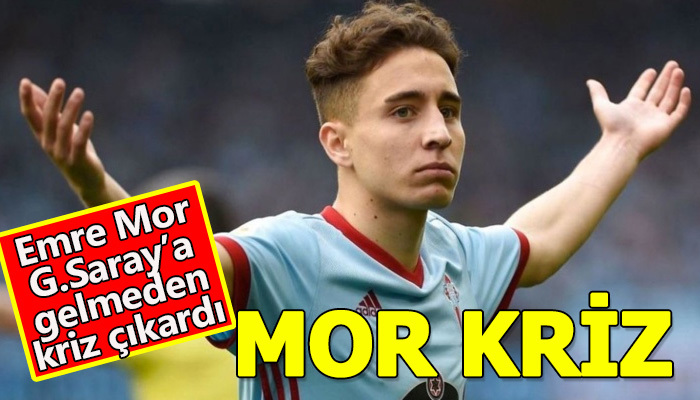 Galatasaray'da Emre Mor krizi