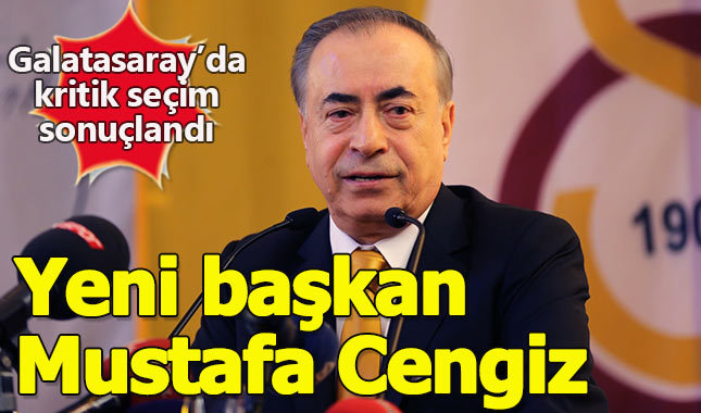 Galatasaray'da yeni başkan Mustafa Cengiz oldu - Mustafa Cengiz kimdir, ne iş yapıyor?