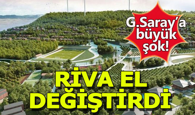 Galatasaray'ın Riva arazisi el değiştirdi