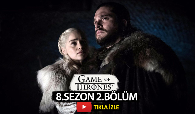Game of Thrones 8 sezon 2 bölüm Türkçe alt yazılı hd izle tek parça
