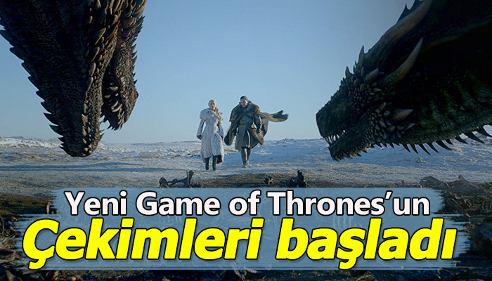 Game of Thrones geri dönüyor