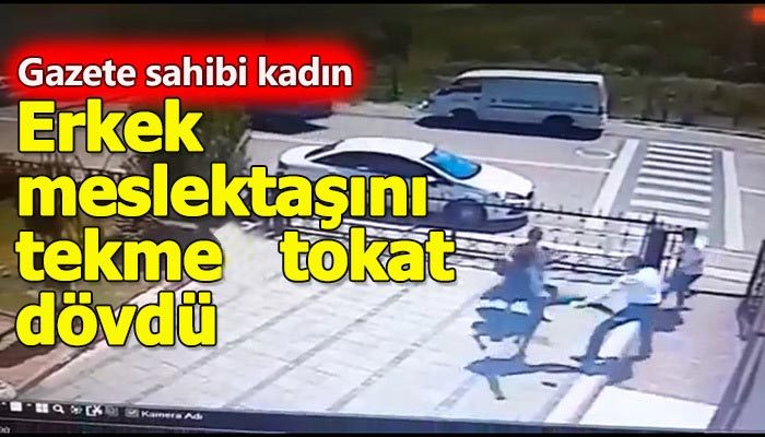 Gazete sahiplerinin kavgası kameralara böyle yansıdı