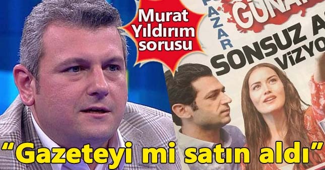 "Gazeteyi mi satın aldı bu arkadaş"