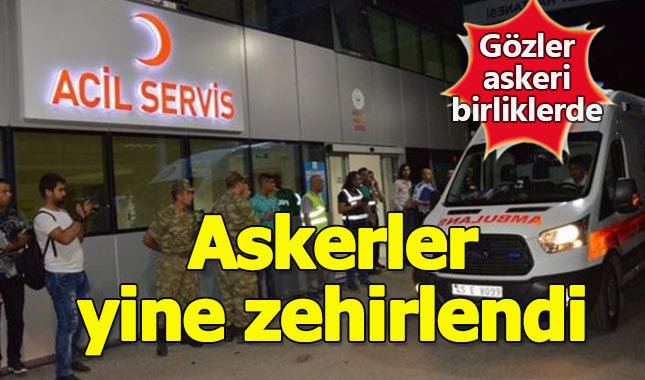 Gaziantep'te 70 asker gıda zehirlenmesi nedeniyle hastaneye kaldırıldı