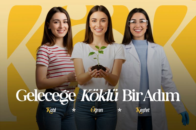 Geleceğin kadın mühendisleri ‘KÖK Gelişim Programı'nda filizleniyor