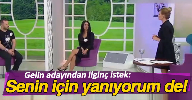 Gelin adayı damat adayından öyle şeyler istedi ki...