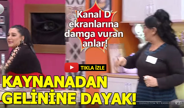 Gelinim Mutfakta'da Kaynanalardan gelinlere dayak!