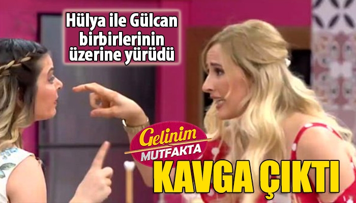 Gelinim Mutfakta'ya yarışmacılarının birbirine girmesi