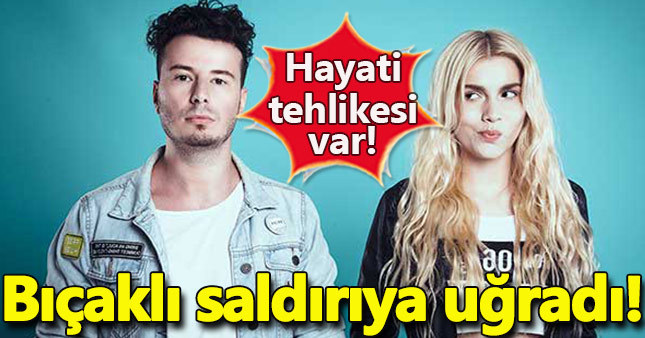 Genç şarkıcı bıçaklı saldırıya uğradı