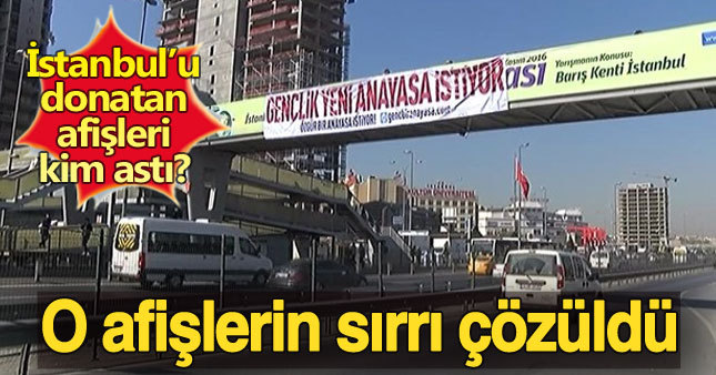 'Gençlik Yeni Anayasa İstiyor' afişlerinin sırrı ortaya çıktı