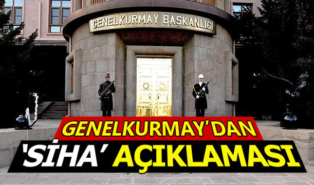 Genelkurmay Başkanlığından 'SİHA' iddialarına yanıt