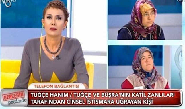 Gerçeğin Peşinde Tuğçe ve Büşra nerede, tecavüz mü edildi?