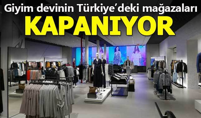 Giyim devi, Türkiye'deki mağazalarını kapatıyor