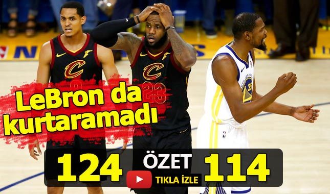 Golden State Warriors 124-114 Cleveland Cavaliers Geniş Maç Özeti NBA