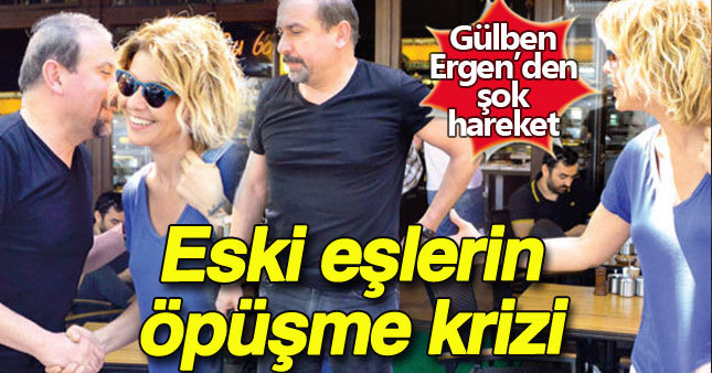 Gülben Ergen'den eski eşine şok hareket 