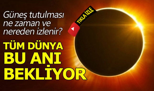 Güneş tutulması ne zaman saat kaçta? NASA TV canlı yayını