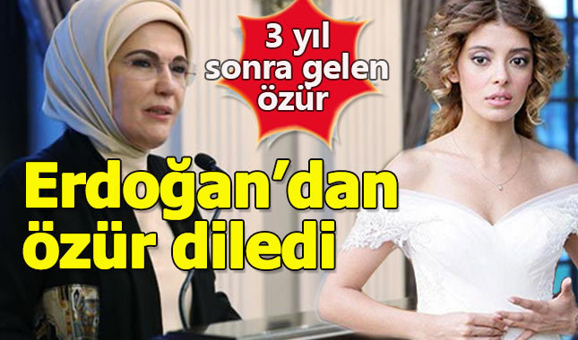 Güzel oyuncu Emine Erdoğan'dan özür diledi