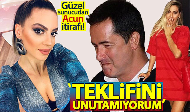 Güzel sunucu Dilay Korkmaz, Acun Ilıcalı'nın teklifini hala unutamamış