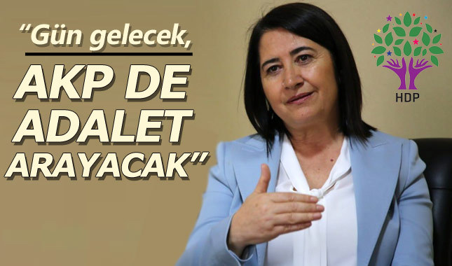 HDP'li Serpit Kemalpay: AKP'nin de adalet arayacağı günler olacak