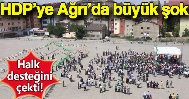 HDP'ye Ağrı'da büyük şok!