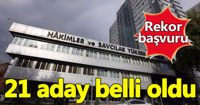 HSK için 21 aday belli oldu