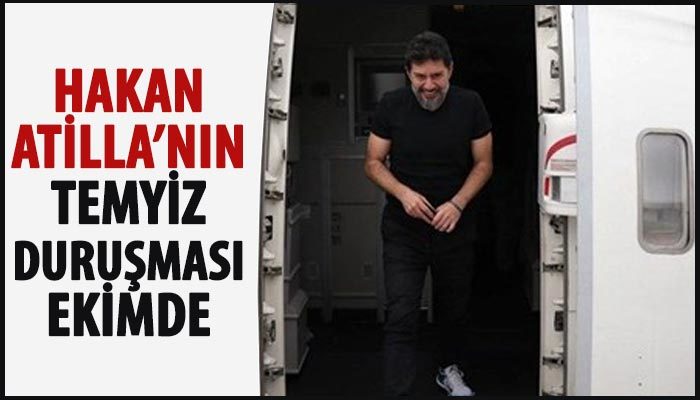 Hakan Atilla'nın temyiz duruşması ekimde