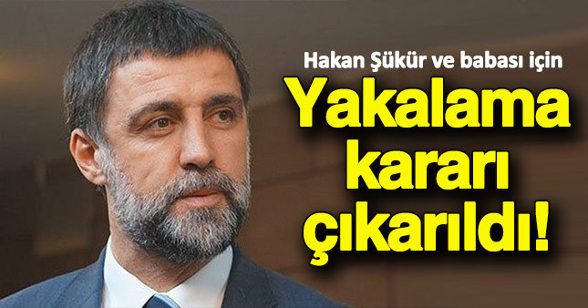 Hakan Şükür ve babası için gözaltı kararı çıkarıldı