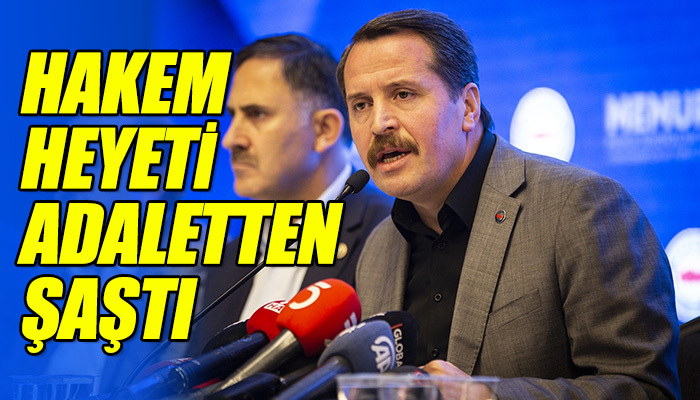 "Hakem heyeti adaletten şaştı"