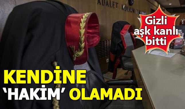 Hakimin yasak aşkı kanlı bitti