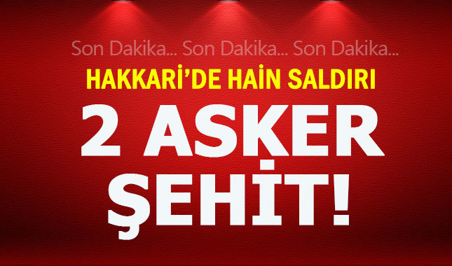 Hakkari'de roketli saldırı! Şehit ve yaralılar var