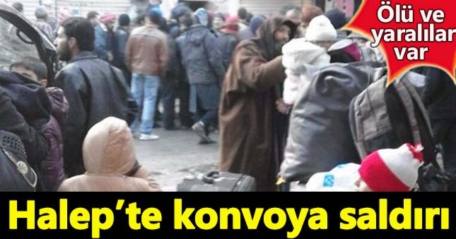 Halep'te tahliye konvoyuna saldırı düzenlendi