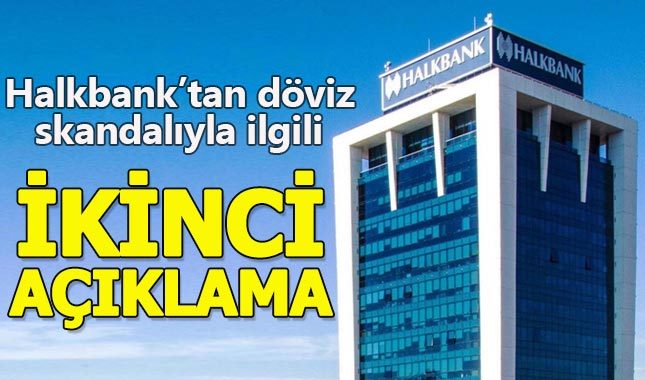 Halkbank'tan döviz skandalıyla ilgili yeni açıklama