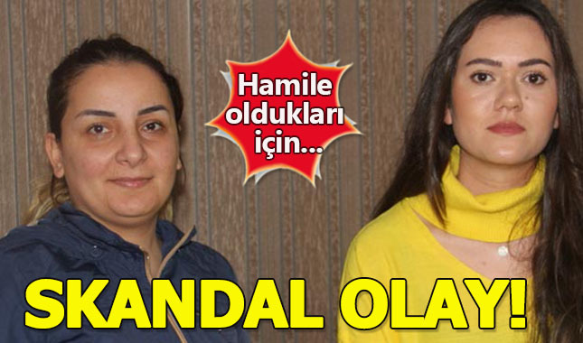 Hamile kaldıkları için işten atıldılar!