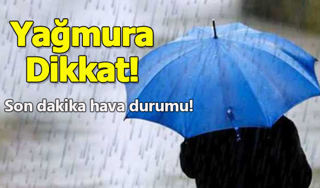 Hava durumu! Bugün hava nasıl olacak?
