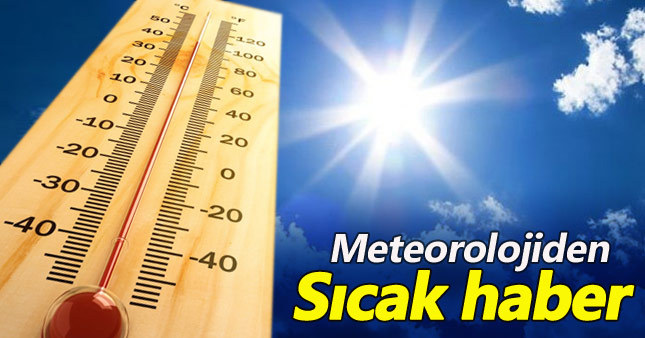 Hava sıcaklıkları artıyor
