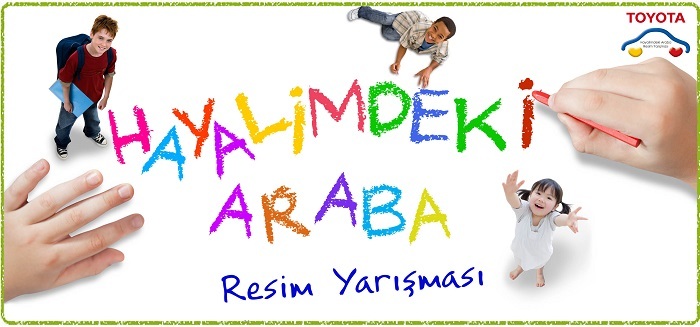 Hayalimdeki Araba Resim Yarışması İçin Son Katılım Tarihi: 31 Mayıs 